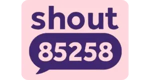 Shout 85258
